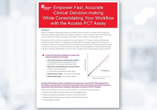 Download this data sheet to learn how to empower fast, accurate clinical decision-making while consolidating your workflow with the Access PCT Assay.